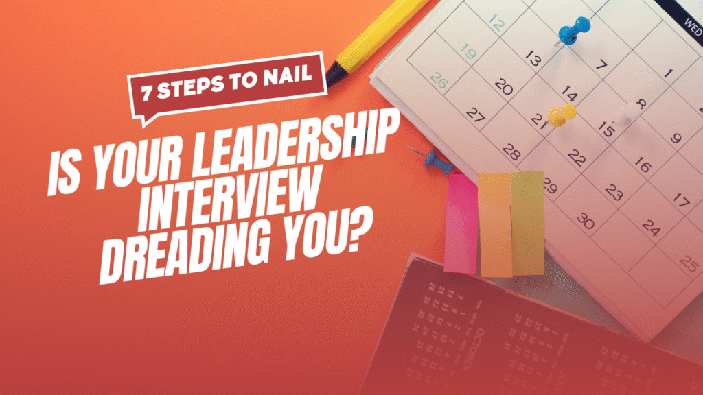 How To Prepare For A Leadership Interview? Step-By-Step Guide