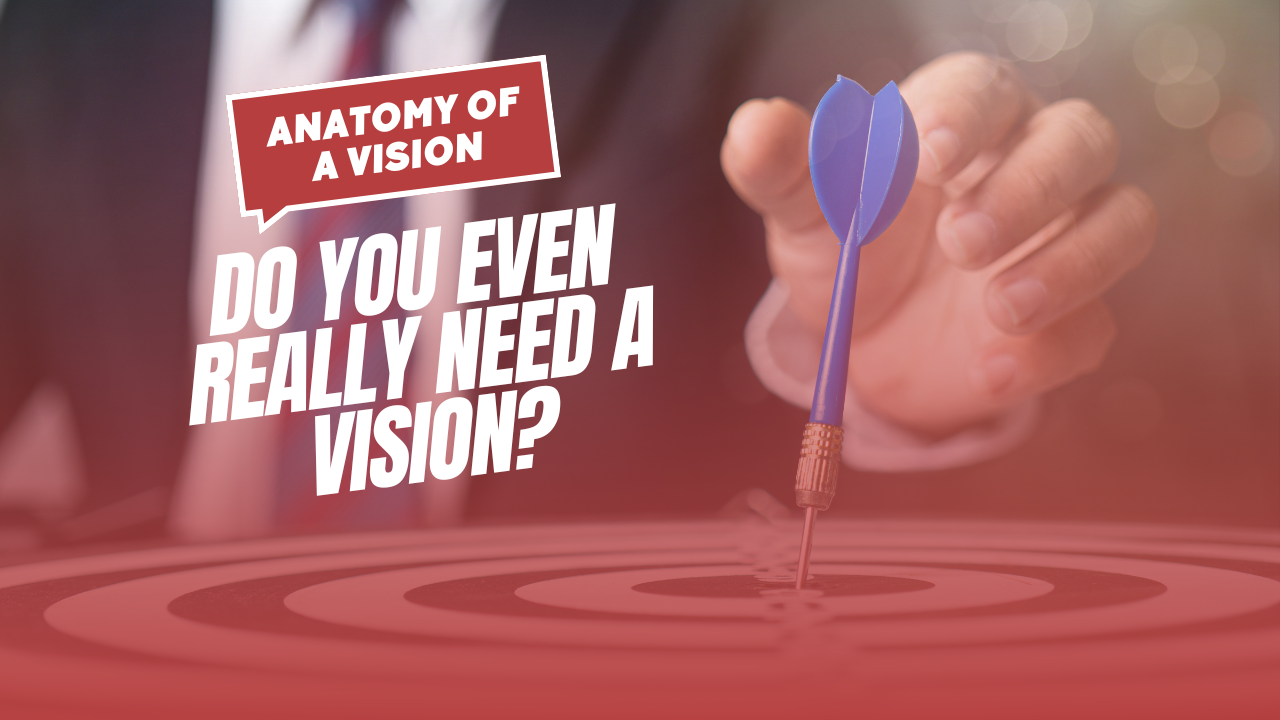 The Anatomy of a Good Leadership Vision in Tech