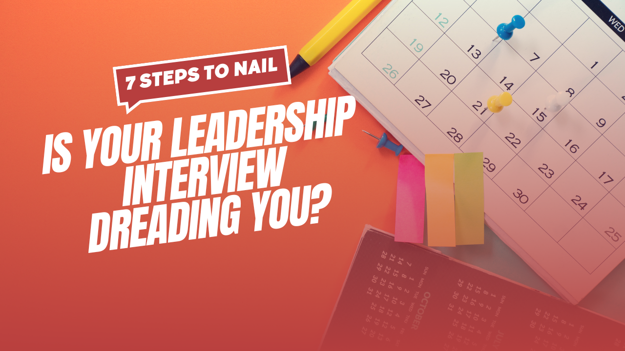 How To Prepare For A Leadership Interview? Step-By-Step Guide