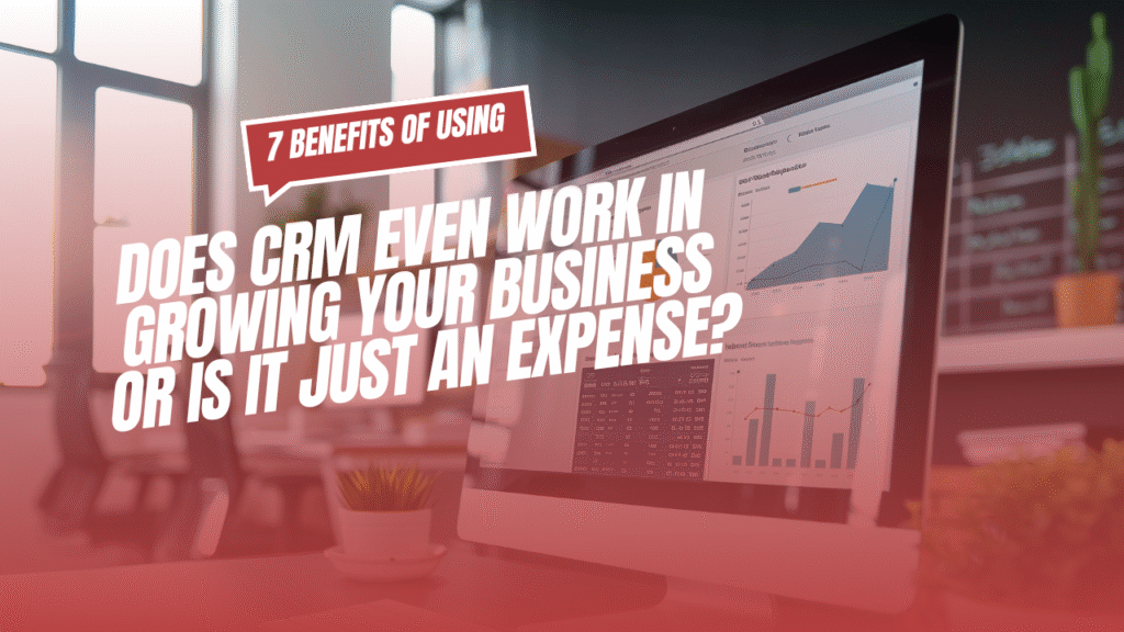 How to use CRM in business to grow & win more customers